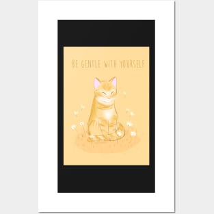 Cat - Be gentle with yourself Posters and Art